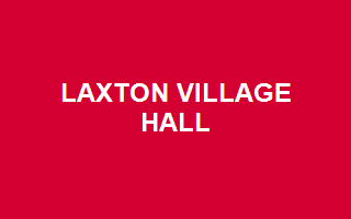 LAXTON VILLAGE HALL